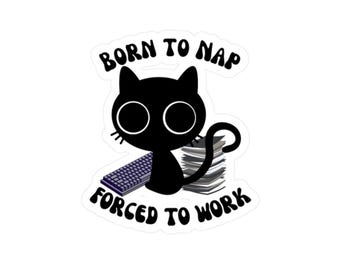 Adhesivo de vinilo con gato gracioso, humor laboral, pegatina para portátil