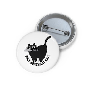 Custom Cat Pin Buttons - Only Somewhat Enjoy, Cute Accessories for Cat Lovers, Gifts for Pet Owners, Fun Badges for Jackets, Unique [...]