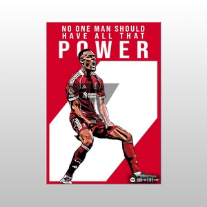 Puede incluir: Impresión artística digital de un futbolista con uniforme rojo celebrando. El texto "NO ONE MAN SHOULD HAVE ALL THAT POWER" se muestra en blanco. El fondo es rojo y blanco. Incluye código Spotify.