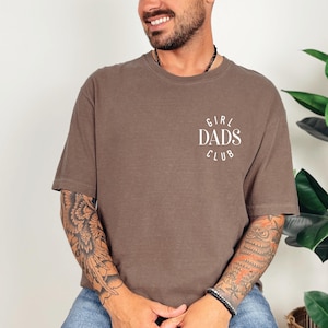 Comfort Colors® Girl Dad Club Shirt, Girl Dad Shirt, Father&#39;s Day Gift, Girl Pregnancy Announcement, Dad to be,Cool Dad,Funny Husband Shirt