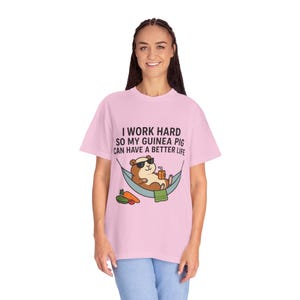 Funny Guinea Pig Lover T-Shirt, Unisex Tee for Pet Owners, Gifts for Animal Lovers, Cute Animal Humor Shirt. Birthday Gift Idea, I Work Hard