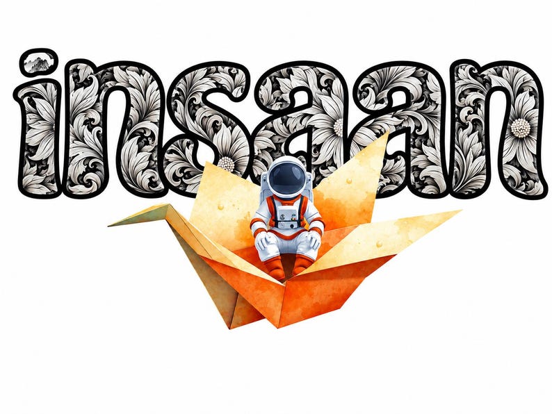 May include: An astronaut in a white and orange suit sits inside a large orange paper crane. Behind the crane, the word "insaan" is written in a bold, black-outlined font filled with a detailed black and white floral pattern.