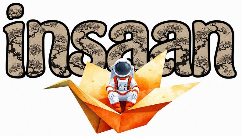 May include: The word insaan is written in large, beige, bubble-style letters with a black outline and a black pine tree pattern. An astronaut in a white and orange suit sits inside a large, orange, watercolor-style paper crane.