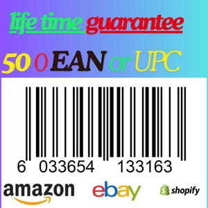 May include: A white background with a black barcode, the numbers 6 033654 133163, and the logos for Amazon, eBay, and Shopify. The text "life time guarantee" is in green and red, and "500 EAN or UPC" is in yellow and brown.