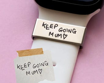 Handwriting Watch Charm - Actual Handwriting From Photo - Apple, Garmin and Whoop | Motivational Running Gift