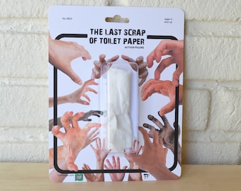 The Last Scrap of Toilet Paper - Parody Toy Gag Gift
