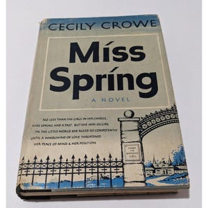 Signed First Edition Miss Spring By Cecily Crowe Hardcover 1953 Random House