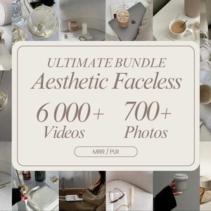 May include: A collage of lifestyle images with a neutral color palette. The central image features text that reads "ULTIMATE BUNDLE Aesthetic Faceless 6000+ Videos 700+ Photos." Other images include coffee, sunglasses, and a laptop.