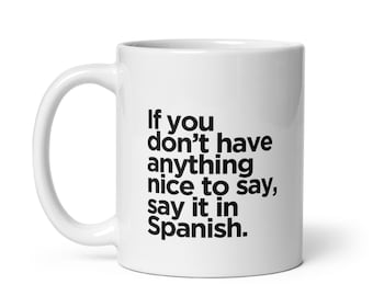 Taza de café con humor español ingenioso: regalo bilingüe sarcástico
