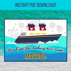Puede incluir: Una impresión digital que presenta un crucero con orejas de Mickey Mouse en las chimeneas, sobre un fondo azul y blanco. El texto dice "thank you for making our cruise MAGICAL!" y "INSTANT PDF DOWNLOAD!"