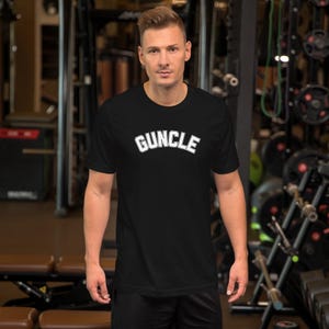 GUNCLE T-Shirt | Funny Gay Uncle Shirt | LGBTQ+ Pride Tee | Gift for Gay Uncle | Unisex Graphic Tee | Guncle Definition Shirt