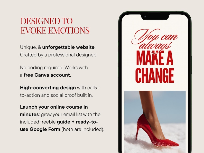 May include: A smartphone displays text that reads "You can always MAKE A CHANGE" above an image of a red high heel shoe. The phone is next to text that says "DESIGNED TO EVOKE EMOTIONS".