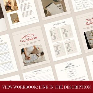 May include: A collection of self-care workbooks and checklists with a neutral color palette. The pages include titles like "Self-Care Workbook", "Self-Care Checklist", "Self-Care Foundations", and "Weekly Reflection". The image also includes the text "VIEW WORKBOOK: LINK IN THE DESCRIPTION".