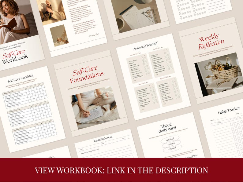 May include: A collection of self-care workbooks and checklists with a neutral color palette. The pages include titles like "Self-Care Workbook", "Self-Care Checklist", "Self-Care Foundations", and "Weekly Reflection". The image also includes the text "VIEW WORKBOOK: LINK IN THE DESCRIPTION".