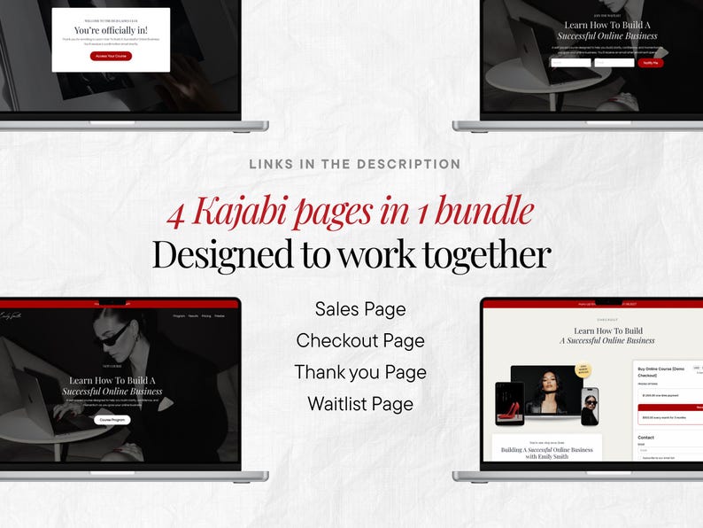 May include: Four laptop screens displaying Kajabi pages, designed to work together. The text on the screens includes "You're officially in!" and "Learn How To Build A Successful Online Business." The bundle includes Sales, Checkout, Thank You, and Waitlist pages.