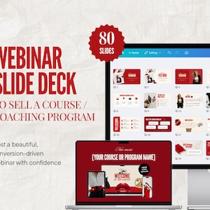 May include: A digital marketing image showcasing a webinar slide deck template. The design features a red and white color scheme with the text "WEBINAR SLIDE DECK" and "80 SLIDES". The image includes laptop screens displaying the webinar slides.