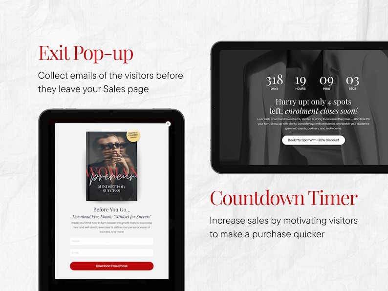 May include: Two digital tablet screens displaying website marketing tools. One screen shows an exit pop-up with an ebook cover titled Womanpreneur Mindset for Success. The other screen shows a countdown timer with the text Hurry up only 4 spots left.