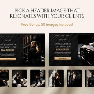 May include: An image promoting header images, with the text "PICK A HEADER IMAGE THAT RESONATES WITH YOUR CLIENTS" and "Free Bonus: 50 images included." It shows website mockups and lifestyle photos of a woman in a black outfit.