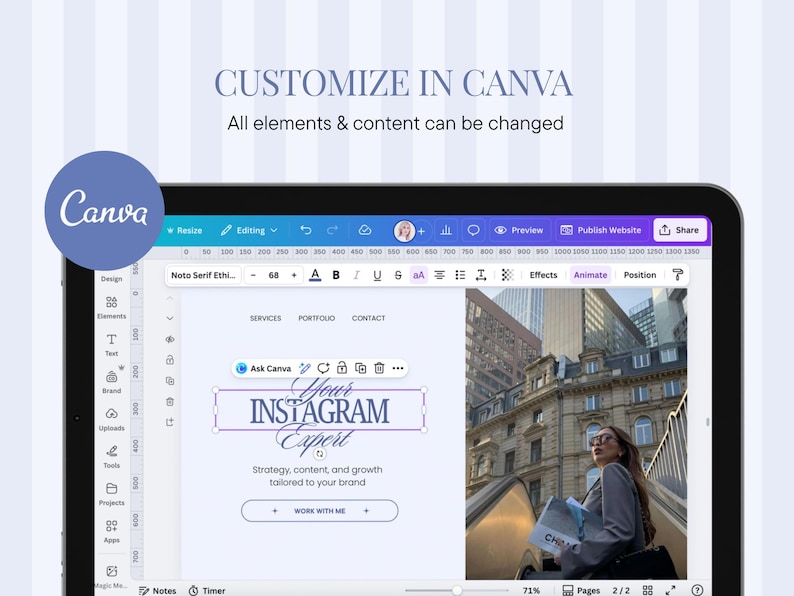 May include: A tablet screen displays a Canva design interface with the text "CUSTOMIZE IN CANVA" and "Your INSTAGRAM Expert." The design includes a photo of a woman and text boxes. The Canva logo is in the upper left corner.