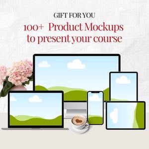 May include: A collection of digital devices, including a laptop, desktop monitor, smartphone, and tablets, displaying a landscape scene with clouds. The image includes the text "GIFT FOR YOU" and "100+ Product Mockups to present your course."