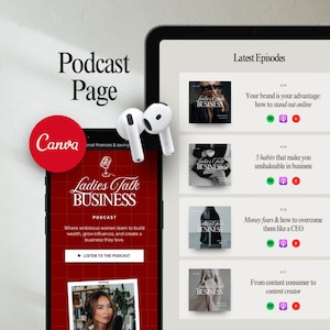Peut inclure: Une conception de page de podcast avec un smartphone et une tablette affichant des épisodes de podcast. Le smartphone affiche le logo du podcast "Ladies Talk Business" et les détails des épisodes. Des écouteurs sans fil blancs sont placés près des appareils. Le logo Canva est visible.