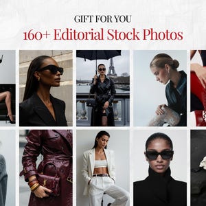 May include: A collection of editorial stock photos featuring various fashion styles. The images showcase women in diverse outfits, including a white dress, a black leather trench coat, and a gray turtleneck sweater. The text "GIFT FOR YOU" and "160+ Editorial Stock Photos" are displayed.
