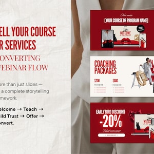 May include: A promotional graphic with red and white text that reads "Sell Your Course or Services" and "Converting Webinar Flow." Additional graphics include coaching packages, a welcome screen, and an early bird discount.