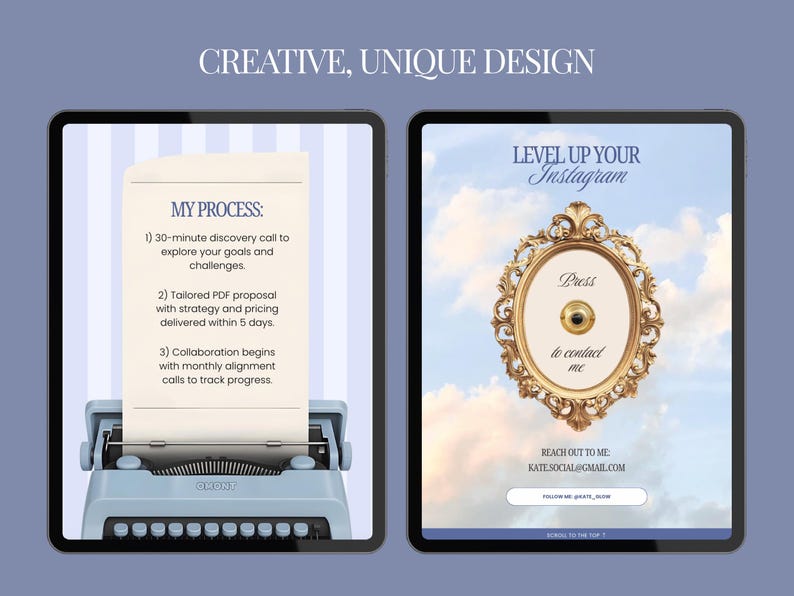 May include: Two digital tablets on a blue background. One tablet displays a light blue typewriter with text that reads "MY PROCESS". The other tablet shows a gold ornate frame with the text "LEVEL UP YOUR Instagram" and "Press to contact me".