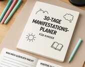 30-Tage Manifestationsplaner für Kinder – Achtsamkeitstagebuch & Dankbarkeitsjournal (PDF, ab 11 Jahren)