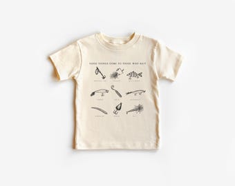 Good Things Come to Those Who Bait Toddler Shirt, Camping Fishing T-shirt, Retro Fishing Natural Infant, Fishing Kids Shirts