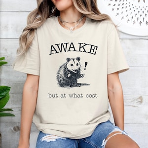 Awake But At What Cost Shirt: Opossum Lover Tee (Casual Graphic) image 1