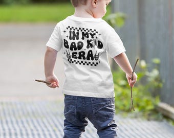 In meinem Bad Kid Era Shirt, Back Design, Kleinkind T-Shirt, Retro Säugling, lustiges Kleinkind Shirt, freches Kinder-Shirt