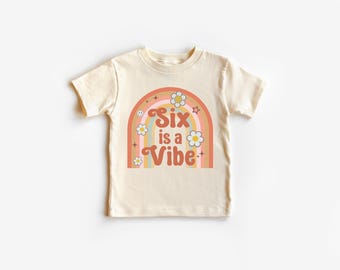6. Geburtstag Kleinkind Shirt, Six is a Vibe 6. Geburtstag Shirt T-Shirt, Sixth Birthday Shirt, Kinder Geburtstag Kleidung
