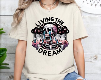 Maglietta "Living The Dream Skeleton", stile boho sarcastico (unisex S-XL)