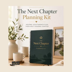 May include: A dark green spiral-bound planner titled The Next Chapter Planning Kit with a gold house icon and tree graphic. The cover text reads The Next Chapter Planning Kit, Helping Your Parents Plan Their Next Housing Chapter, and Legacy.