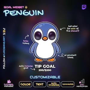 May include: A digital graphic featuring a cartoon penguin with a blue body and orange feet. Text includes "Goal Widget," "Penguin," and "Tip Goal 200/$200." The design highlights customizable options for colour, text, and auto-increase features.
