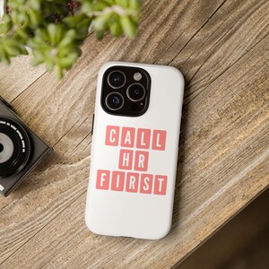 Phone Case - Call HR First, Tough Cases for Professionals, Customizable Designs, Ideal Gift for Office Workers, Unique Tech Accessories