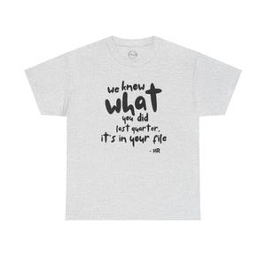 HR Humor Unisex Tee, Funny Office Shirt, HR Gift, Casual Wear, Work-From-Home Fashion