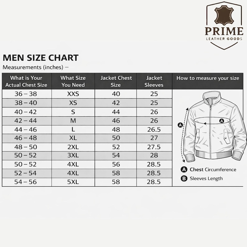 May include: A black and white size chart for jackets titled MEN SIZE CHART with the logo PRIME LEATHER GOODS. It includes columns for actual chest size, jacket size, chest size, and sleeve length in inches, plus a diagram showing measurement points.
