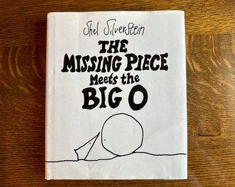 The Missing Piece Meets the Big O by Shel Silverstein, 1981 hardback with dust jacket, first edition