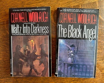 Cornell Woolrich paperbacks, Waltz into Darkness, The Black Angel mystery, Ballantine, 1982 1983 paperbacks