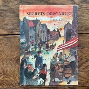 Secrets of Scarlet by Shirley Parenteau, 1979 hardback Childrens Press review copy, historical France 1750s