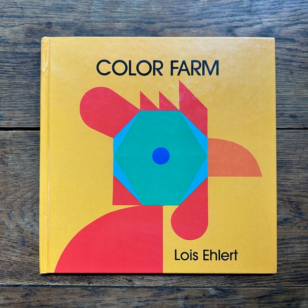 Color Farm by Lois Ehlert, 1990 J. B. Lippincott New York, art color shapes farmyard animals