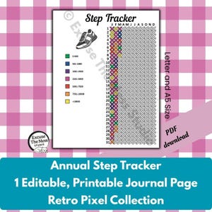 May include: A printable annual step tracker journal page featuring a grid with numbered rows 1-31 and columns for months J-D. Includes a color-coded legend for step counts, a sneaker illustration, and text reading Step Tracker, Letter and A5 Size.