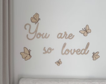 Wooden Wall Inscription You are so loved Nursery Decoration Bee Kids Wall Decor Nursery Wall Script Art Wooden Daisy Set of Wooden Butterfly