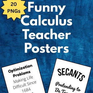 20 Funny Calculus Teacher Posters | 8.5x11 Black and White PNGs | Math Classroom Wall Art | Digital Teacher Humor Download