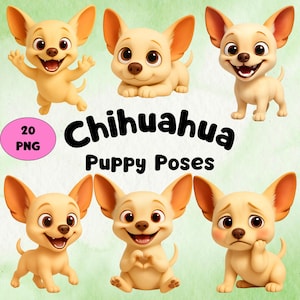 May include: A collection of six cartoon Chihuahua puppies in various poses. The puppies are light tan with large ears and expressive eyes. The image includes the text "Chihuahua Puppy Poses" and a pink circle with "20 PNG".