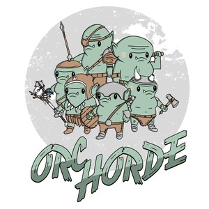 May include: Illustration of a group of cartoonish green orcs with various weapons and armor, set against a gray moon-like background. The word "ORC HORDE" is written in green, stylized lettering below the orcs.