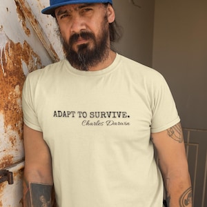 Geek T-Shirt | Charles Darwin Print Shirt | Adapt to Survive Tee | Nerd Outfit | Science Gift | Evolutionary Fashion
