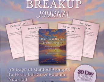 Breakup Journal PDF | 30+ Guided Prompts for Healing, Letting Go & No Contact | Printable  Digital Self-Care Workbook